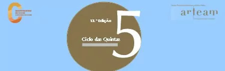 Ciclo das Quintas (14.ª Edição) – Música à conversa…