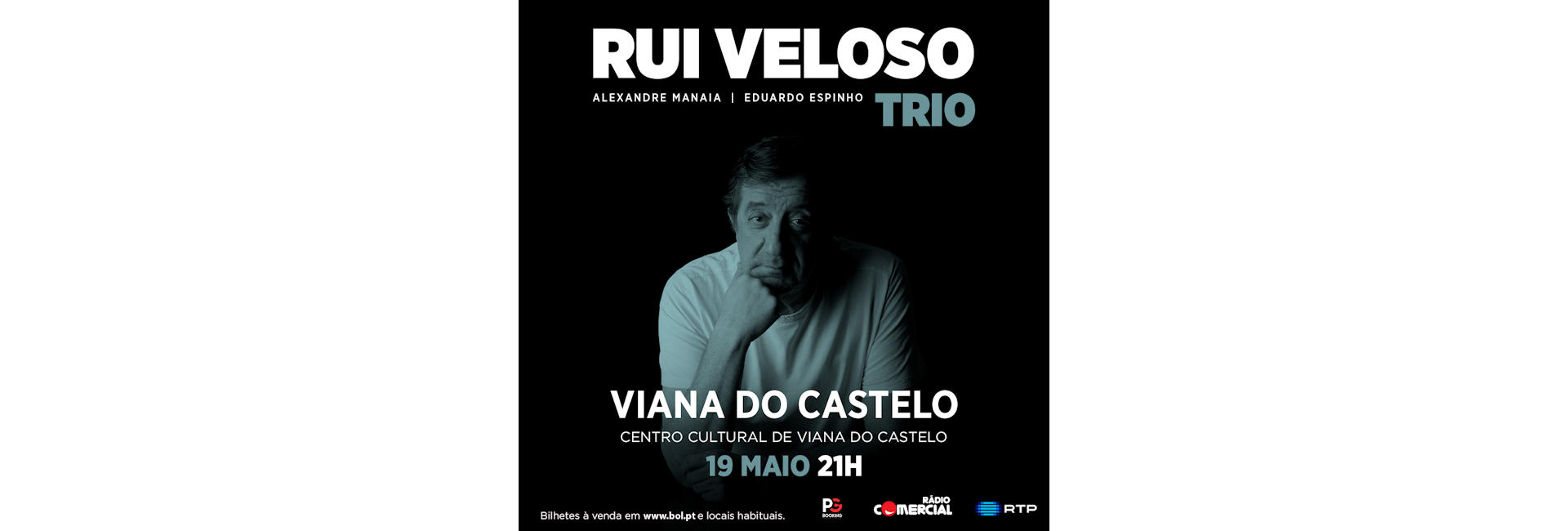 Rui Veloso Trio no Centro Cultural de Viana do Castelo – 19 maio