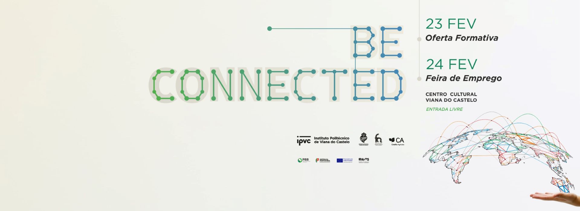 BE CONNECTED | Feira de Emprego IPVC Feira de Emprego