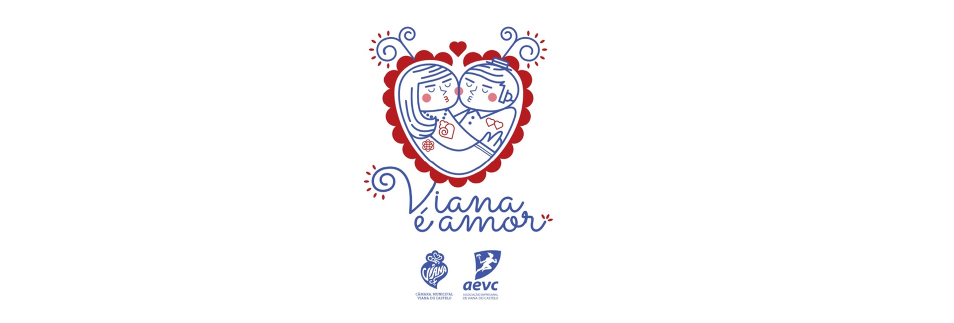 “Viana é Amor” convida a celebrar Dia dos Namorados em Viana do Castelo de 11 a 14 de fevereiro
